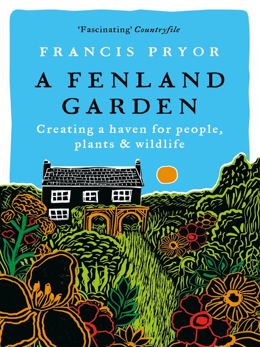Title details for A Fenland Garden by Francis Pryor - Available